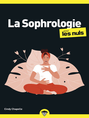 cover image of La Sophrologie pour les Nuls, poche, 2e éd